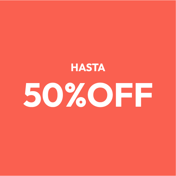 HASTA 50% OFF