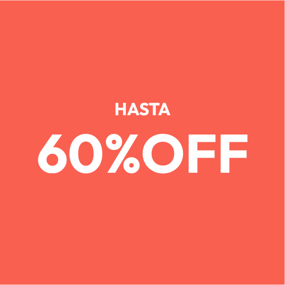 HASTA 60% OFF